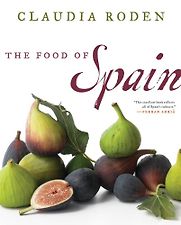 The Food of Spain by Claudia Roden The Food of Spain by Claudia Roden