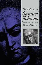 The best books on Samuel Johnson - The Politics of Dr Johnson by Donald Greene The best books on Samuel Johnson - The Politics of Dr Johnson by Donald Greene