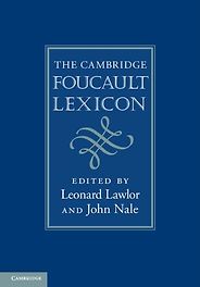 The best books on Foucault - The Cambridge Foucault Lexicon by (ed.) Leonard Lawlor and John Nale The best books on Foucault - The Cambridge Foucault Lexicon by (ed.) Leonard Lawlor and John Nale