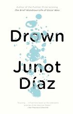 Books by Hispanic Authors - Drown by Junot Díaz Books by Hispanic Authors - Drown by Junot Díaz