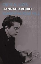 The Best Philosophy Books of 2021 - Critical Lives: Hannah Arendt by Samantha Rose Hill