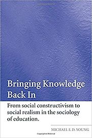 Bringing Knowledge Back In by Michael F D Young Bringing Knowledge Back In by Michael F D Young
