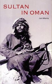 The best books on Desert Nations - Sultan in Oman by Jan Morris The best books on Desert Nations - Sultan in Oman by Jan Morris