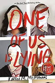 One of Us is Lying by Karen McManus One of Us is Lying by Karen McManus