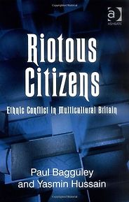 The best books on Policing Public Disorder - Riotous Citizens by Paul Bagguley, Yasmin Hussain The best books on Policing Public Disorder - Riotous Citizens by Paul Bagguley, Yasmin Hussain
