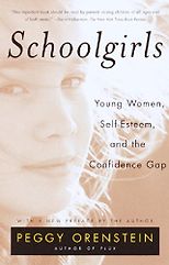 The best books on The Gender Trap - Schoolgirls by Peggy Orenstein