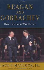 The best books on The Cold War - Reagan and Gorbachev by Jack Matlock The best books on The Cold War - Reagan and Gorbachev by Jack Matlock
