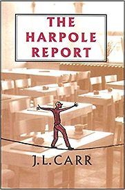 The Harpole Report by James Lloyd Carr The Harpole Report by James Lloyd Carr