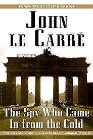 The best books on Spies - The Spy Who Came in from the Cold by John le Carré The best books on Spies - The Spy Who Came in from the Cold by John le Carré