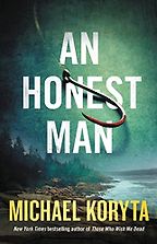 An Honest Man by Michael Koryta An Honest Man by Michael Koryta