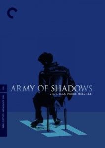 The best books on The French Resistance - L’Armée des Ombres (Army of Shadows) by Jean-Pierre Melville