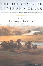 The best books on Prehistory - The Journals of Lewis and Clark by Bernard DeVoto (editor) The best books on Prehistory - The Journals of Lewis and Clark by Bernard DeVoto (editor)