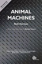 The best books on Eating Meat - Animal Machines: The New Factory Farming Industry by Ruth Harrison The best books on Eating Meat - Animal Machines: The New Factory Farming Industry by Ruth Harrison