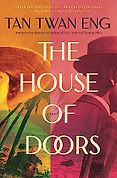 The Best Historical Fiction of 2024 - The House of Doors by Tan Twan Eng
