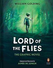 Lord of the Flies: The Graphic Novel William Golding, illustrated by Aimée de Jongh Lord of the Flies: The Graphic Novel William Golding, illustrated by Aimée de Jongh