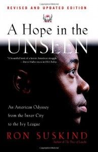 The best books on American Education - A Hope in the Unseen by Ron Suskind