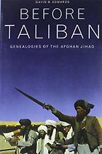 Andrew Exum recommends the best books for Understanding the War in Afghanistan - Before Taliban by David B Edwards Andrew Exum recommends the best books for Understanding the War in Afghanistan - Before Taliban by David B Edwards