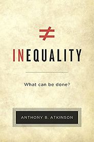 The best books on Learning Economics - Inequality: What Can Be Done? by Tony Atkinson The best books on Learning Economics - Inequality: What Can Be Done? by Tony Atkinson