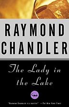 The Best Murder Mystery Books - The Lady in the Lake by Raymond Chandler