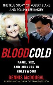 Blood Cold by Dennis McDougal & Dennis McDougal and Mary Murphy