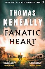 The best books on Revolutionary Russia - Fanatic Heart by Thomas Keneally