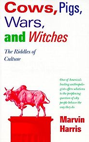 The best books on The Global Food Scandal - Cows, Pigs, Wars and Witches by Marvin Harris