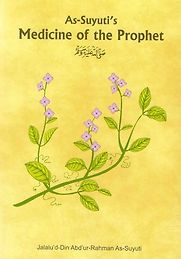 Medicine of the Prophet (Islamic society) by Ahmad Thomson