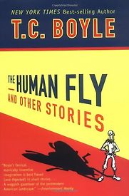 The Human Fly by TC Boyle