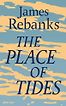The Place of Tides by James Rebanks