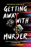 Getting Away with Murder by Kathryn Foxfield