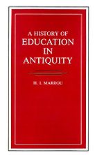 The best books on Late Antiquity - A History of Education in Antiquity by Henri-Irénée Marrou