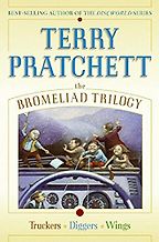 The Best Terry Pratchett Books - The Bromeliad Trilogy: Truckers, Diggers, and Wings by Terry Pratchett The Best Terry Pratchett Books - The Bromeliad Trilogy: Truckers, Diggers, and Wings by Terry Pratchett