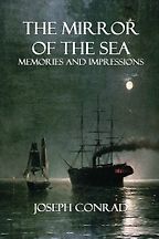 The best books on The Sea - The Mirror of the Sea by Joseph Conrad