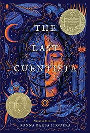 The Last Cuentista by Donna Barba Higuera The Last Cuentista by Donna Barba Higuera