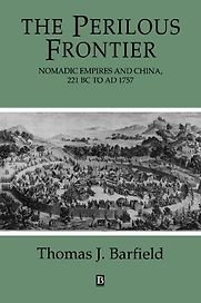 The Perilous Frontier by Thomas Barfield & Thomas Barfield The Perilous Frontier by Thomas Barfield & Thomas Barfield