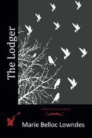 The best books on London Fog - The Lodger by Marie Belloc Lowndes The best books on London Fog - The Lodger by Marie Belloc Lowndes