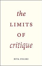 The best books on MAGA - The Limits of Critique by Rita Felski
