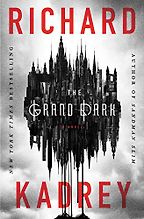The Best Noir Crime Thrillers - The Grand Dark by Richard Kadrey