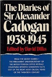 World War 2 Nonfiction Books - The Diaries of Sir Alexander Cadogan, 1938-1945 by David Dilks (editor) World War 2 Nonfiction Books - The Diaries of Sir Alexander Cadogan, 1938-1945 by David Dilks (editor)