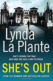 She's Out by Lynda La Plante