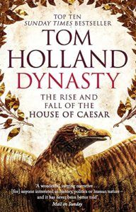 The best books on Ancient Rome - Dynasty by Tom Holland