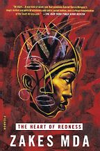 The best books on Identity in South Africa - The Heart of Redness by Zakes Mda The best books on Identity in South Africa - The Heart of Redness by Zakes Mda