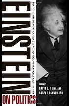 The best books on Albert Einstein - Einstein on Politics by David Rowe and Robert Schulmann