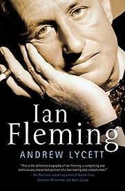 Ian Fleming by Andrew Lycett Ian Fleming by Andrew Lycett