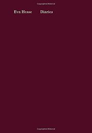 Diaries by Eva Hesse Diaries by Eva Hesse