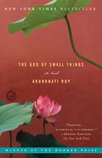 The best books on India - The God of Small Things by Arundhati Roy The best books on India - The God of Small Things by Arundhati Roy