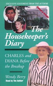 The best books on Modern Day British Royals - The Housekeeper's Diary by Wendy Berry The best books on Modern Day British Royals - The Housekeeper's Diary by Wendy Berry