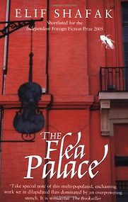 The Flea Palace by Elif Shafak The Flea Palace by Elif Shafak