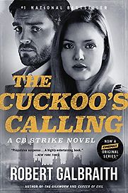 The Cuckoo's Calling by Robert Galbraith The Cuckoo's Calling by Robert Galbraith