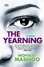 The Best South African Novels - The Yearning: A Novel by Mohale Mashigo The Best South African Novels - The Yearning: A Novel by Mohale Mashigo